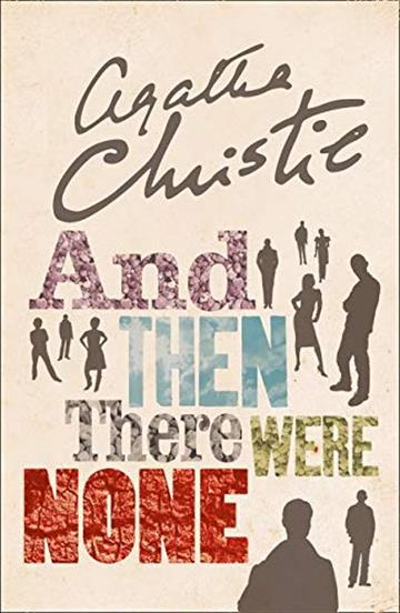 Knjiga And Then There Were None autora Agatha Christie izdana 2016 kao meki uvez dostupna u Knjižari Znanje.