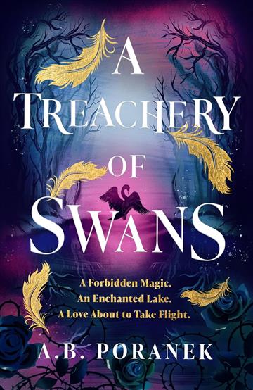 Knjiga Treachery of Swans autora A. B. Poranek izdana 2025 kao meki uvez dostupna u Knjižari Znanje.