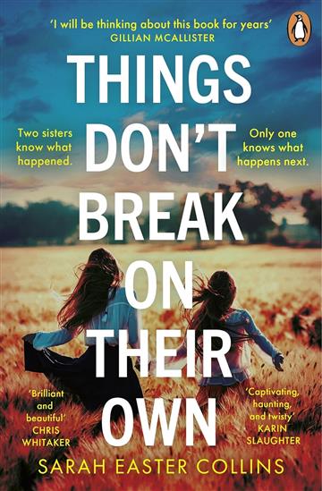 Knjiga Things Don't Break On Their Own autora Sarah Easter Collins izdana 2025 kao meki uvez dostupna u Knjižari Znanje.