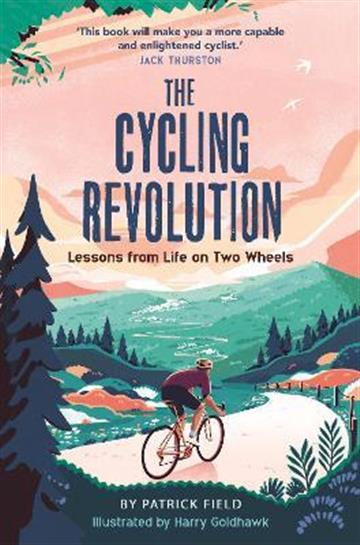 Knjiga Cycling Revolution autora Patrick Field izdana 2022 kao tvrdi uvez dostupna u Knjižari Znanje.