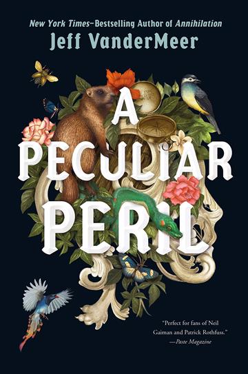 Knjiga A Peculiar Peril autora Jeff VanderMeer izdana 2020 kao tvrdi uvez dostupna u Knjižari Znanje.