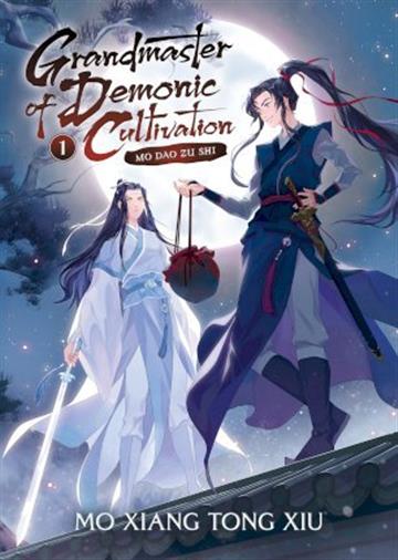 Knjiga Grandmaster of Demonic Cultivation, vol. 01 autora Mo Xiang Tong Xiu izdana 2021 kao meki uvez dostupna u Knjižari Znanje.