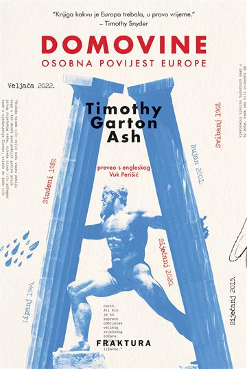 Knjiga Domovine autora Timothy Garton Ash izdana 2025 kao tvrdi uvez dostupna u Knjižari Znanje.