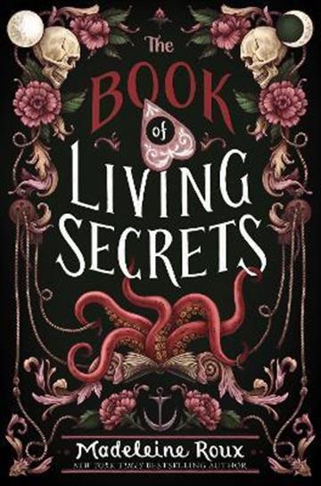 Knjiga Book of Living Secrets autora Madeleine Roux izdana 2022 kao tvrdi uvez dostupna u Knjižari Znanje.