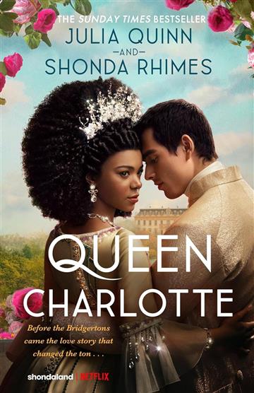 Knjiga Queen Charlotte autora Julia Quinn and Shon izdana 2024 kao meki uvez dostupna u Knjižari Znanje.