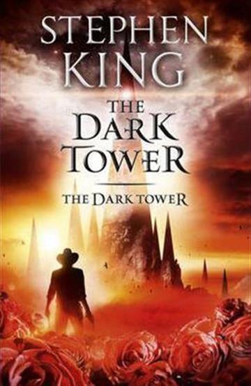 Knjiga Dark Tower #7: The Dark Tower autora Stephen King izdana 2012 kao meki uvez dostupna u Knjižari Znanje.