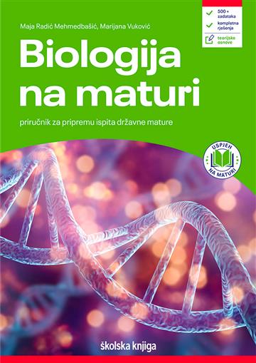 Knjiga Biologija na maturi - priručnik za pripremu ispita državne mature autora Maja Radić MehmedbašićMarijana Vuković izdana 2023 kao meki uvez dostupna u Knjižari Znanje.