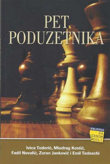 Knjiga Pet poduzetnika autora Milan Gavrović izdana 2013 kao meki uvez dostupna u Knjižari Znanje.