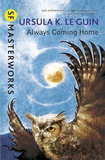 Knjiga Always Coming Home autora Ursula K. Le Guin izdana 2016 kao meki uvez dostupna u Knjižari Znanje.
