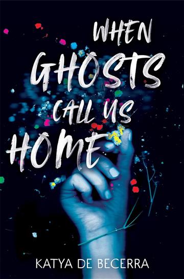 Knjiga When Ghosts Call Us Home autora Katya de Becerra izdana 2023 kao meki uvez dostupna u Knjižari Znanje.