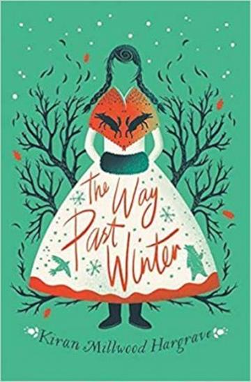 Knjiga Way Past Winter autora Kiran Millwood Hargr izdana 2019 kao meki uvez dostupna u Knjižari Znanje.