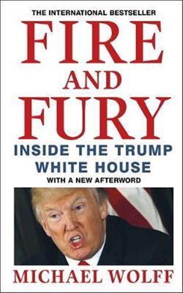 Knjiga Fire and Fury autora Michael Wolff izdana 2019 kao meki uvez dostupna u Knjižari Znanje.