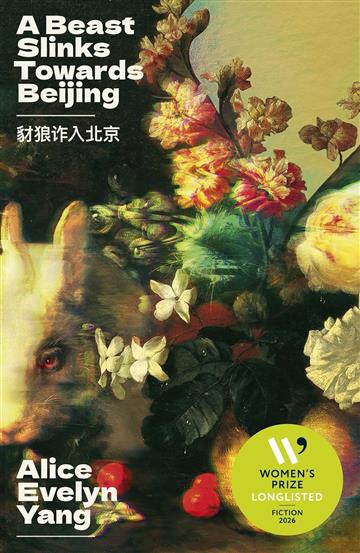 Knjiga Beast Slinks Towards Beijing autora Alice Evelyn Yang izdana 2026 kao meki uvez dostupna u Knjižari Znanje.