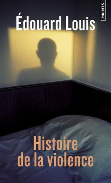 Knjiga Histoire de la violence autora Edouard Louis izdana 2019 kao meki uvez dostupna u Knjižari Znanje.