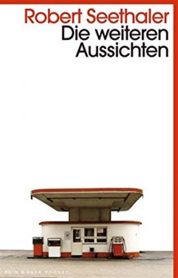 Knjiga Die weiteren Aussichten autora Robert Seethaler izdana 2016 kao meki uvez dostupna u Knjižari Znanje.
