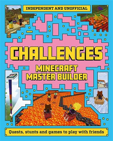 Knjiga Minecraft Master Builder Challenges autora Welbeck Children's B izdana 2025 kao meki uvez dostupna u Knjižari Znanje.