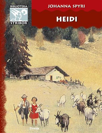 Knjiga Heidi autora Johanna Spyri izdana  kao tvrdi uvez dostupna u Knjižari Znanje.