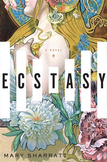 Knjiga Ecstasy autora Mary Sharratt izdana 2019 kao meki uvez dostupna u Knjižari Znanje.