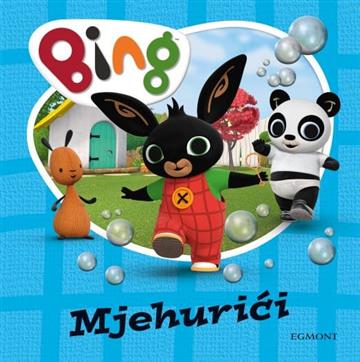 Knjiga Bing: Mjehurići autora Bing izdana  kao tvrdi uvez dostupna u Knjižari Znanje.