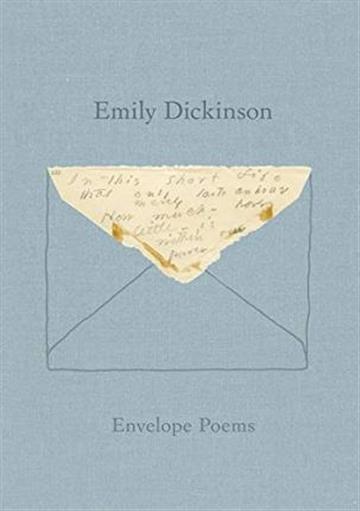 Knjiga Envelope Poems autora Emily Dickinson izdana 2016 kao tvrdi uvez dostupna u Knjižari Znanje.
