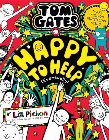 Knjiga Tom Gates 20: Happy to Help (eventually) autora Liz Pinchon izdana 2023 kao meki uvez dostupna u Knjižari Znanje.