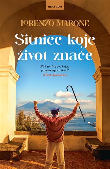 Knjiga Sitnice koje život znače autora Lorenzo Marone izdana 2023 kao tvrdi uvez dostupna u Knjižari Znanje.