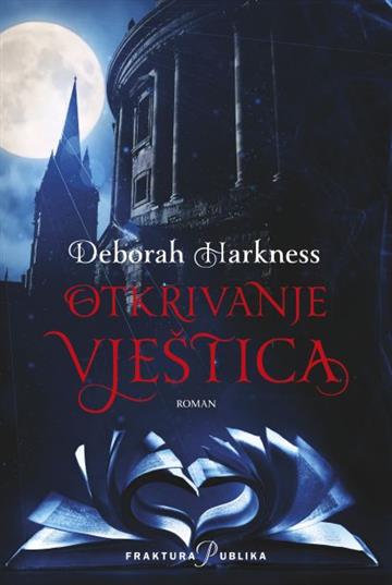 Knjiga Otkrivanje vještica autora Deborah Harkness izdana 2011 kao tvrdi uvez dostupna u Knjižari Znanje.