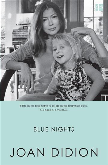 Knjiga Blue Nights autora Joan Didion izdana 2012 kao meki uvez dostupna u Knjižari Znanje.