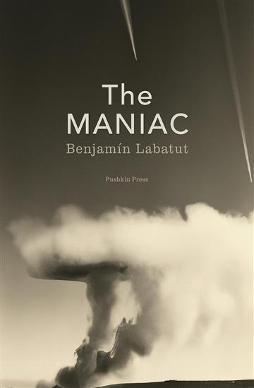 Knjiga Maniac autora Benjamin Labatut izdana 2023 kao meki uvez dostupna u Knjižari Znanje.