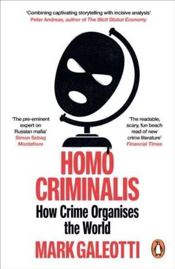 Knjiga Homo Criminalis autora Mark Galeotti izdana 2026 kao meki uvez dostupna u Knjižari Znanje.