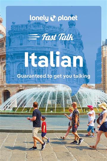 Knjiga Lonely Planet Fast Talk Italian autora Lonely Planet izdana 2023 kao meki uvez dostupna u Knjižari Znanje.