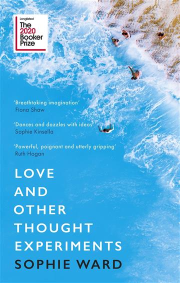 Knjiga Love and Other Thought Experiments autora Sophie Ward izdana 2020 kao meki uvez dostupna u Knjižari Znanje.