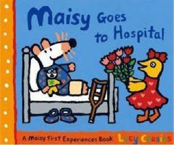 Knjiga Maisy Goes to Hospital autora Lucy Cousins izdana 2008 kao meki uvez dostupna u Knjižari Znanje.