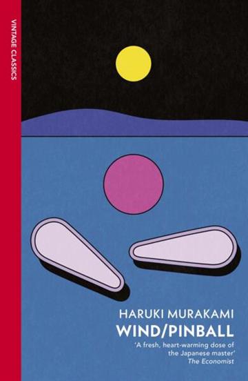 Knjiga Wind/ Pinball autora Haruki Murakami izdana 2025 kao  dostupna u Knjižari Znanje.