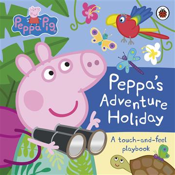 Knjiga Peppa Pig: Peppa’s Adventure Holiday autora Peppa Pig izdana 2024 kao tvrdi uvez dostupna u Knjižari Znanje.