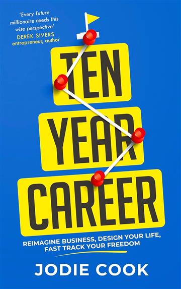 Knjiga Ten Year Career autora Jodie Cook izdana 2024 kao meki uvez dostupna u Knjižari Znanje.