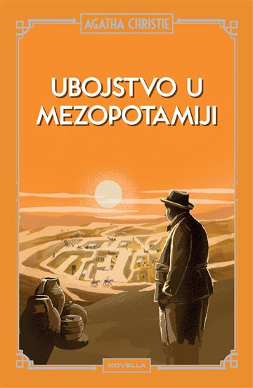 Knjiga Ubojstvo u Mezopotamiji autora Agatha Christie izdana 2025 kao tvrdi uvez dostupna u Knjižari Znanje.