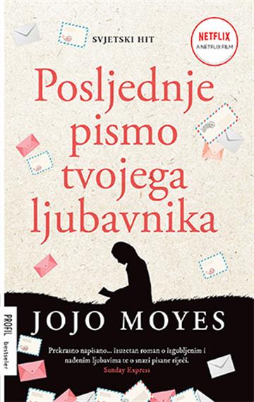 Knjiga Posljednje pismo tvojega ljubavnika autora Jojo Moyes izdana 2021 kao meki uvez dostupna u Knjižari Znanje.