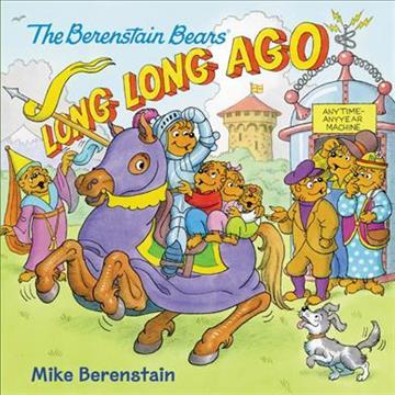 Knjiga Berenstain Bears: Long, Long Ago autora Stan Berenstain, Jan Berenstain izdana 2018 kao meki uvez dostupna u Knjižari Znanje.