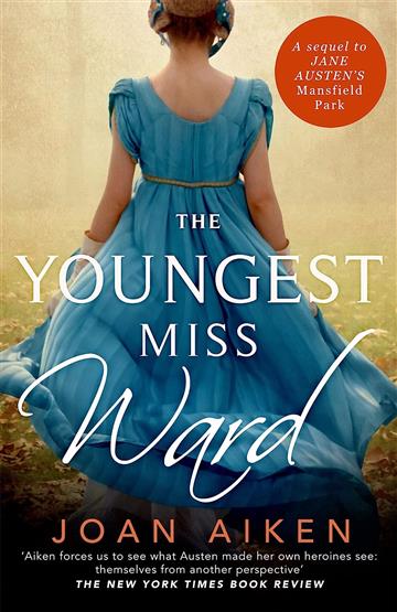Knjiga Youngest Miss Ward autora Joan Aiken izdana 2023 kao meki uvez dostupna u Knjižari Znanje.