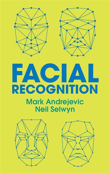 Knjiga Facial Recognition autora Mark Andrejevic izdana 2022 kao meki uvez dostupna u Knjižari Znanje.