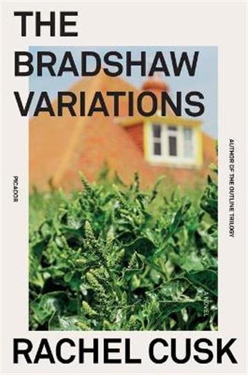 Knjiga Bradshaw Variations autora Rachel Cusk izdana 2021 kao meki uvezi dostupna u Knjižari Znanje.