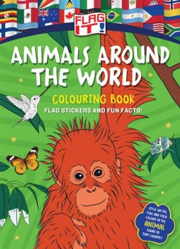 Knjiga Flag It! Animals Around the World Colouring Book autora HarperCollins izdana 2026 kao meki uvez dostupna u Knjižari Znanje.
