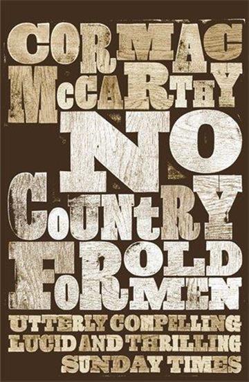 Knjiga No Country for Old Men autora Cormac McCarthy izdana 2010 kao meki uvez dostupna u Knjižari Znanje.