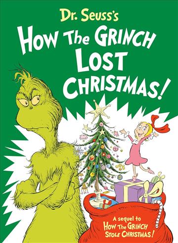 Knjiga Dr. Seuss's How the Grinch Lost Christmas! autora Alastair Heim izdana 2023 kao tvrdi uvez dostupna u Knjižari Znanje.