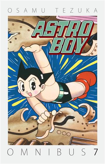 Knjiga Astro Boy Omnibus vol. 07 autora Osamu Tezuka izdana 2017 kao meki uvez dostupna u Knjižari Znanje.