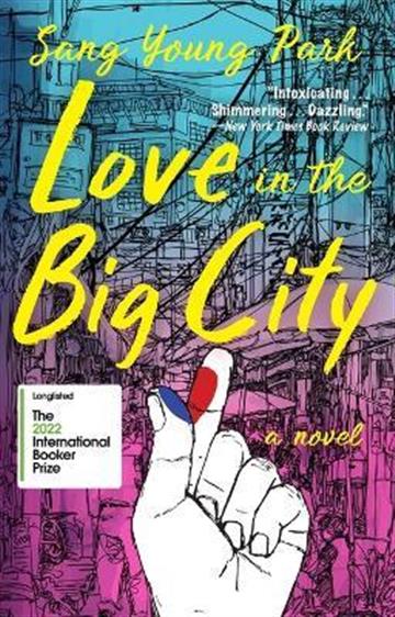 Knjiga Love in the Big City autora Sang Young Park izdana 2022 kao meki uvez dostupna u Knjižari Znanje.