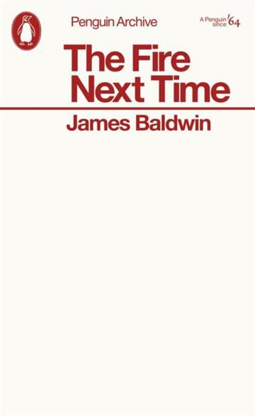 Knjiga Fire Next Time autora James Baldwin izdana 2025 kao meki uvez dostupna u Knjižari Znanje.