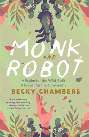 Knjiga Monk and Robot autora Becky Chambers izdana 2025 kao meki uvez dostupna u Knjižari Znanje.
