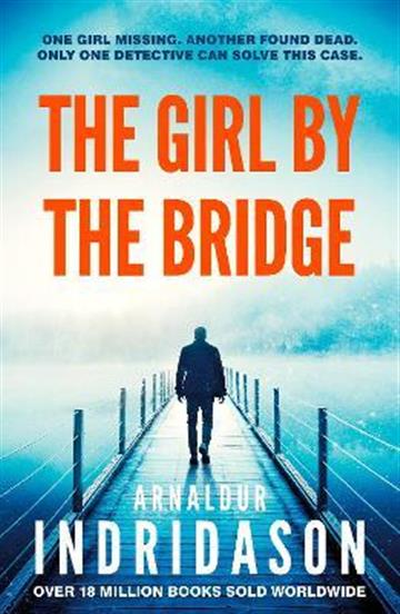 Knjiga Girl by the Bridge autora Arnaldur Indridason izdana 2023 kao meki uvez dostupna u Knjižari Znanje.